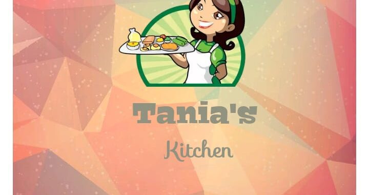 Tania’s Kitchen