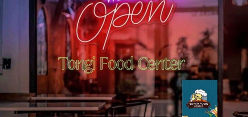 Tongi Food Center